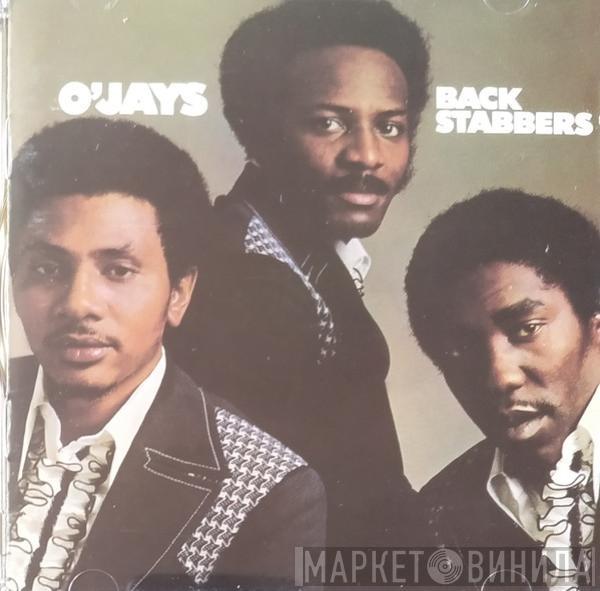  The O'Jays  - Back Stabbers