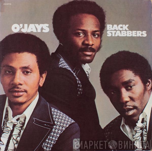  The O'Jays  - Back Stabbers