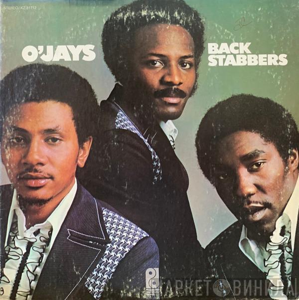  The O'Jays  - Back Stabbers