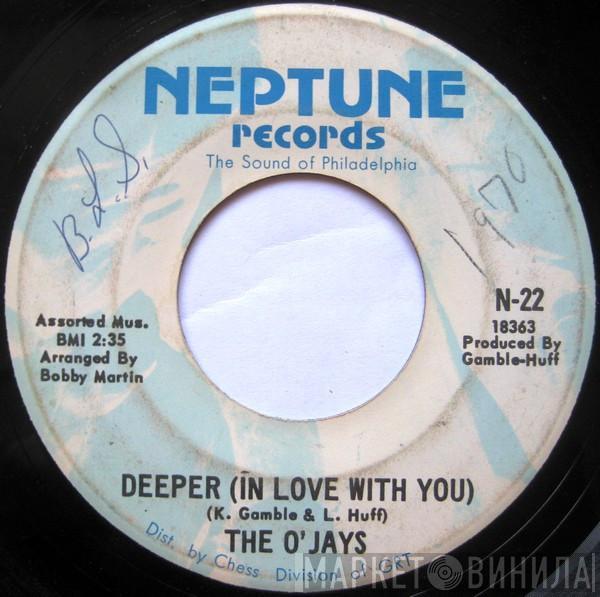 The O'Jays - Deeper (In Love With You) / I've Got The Groove