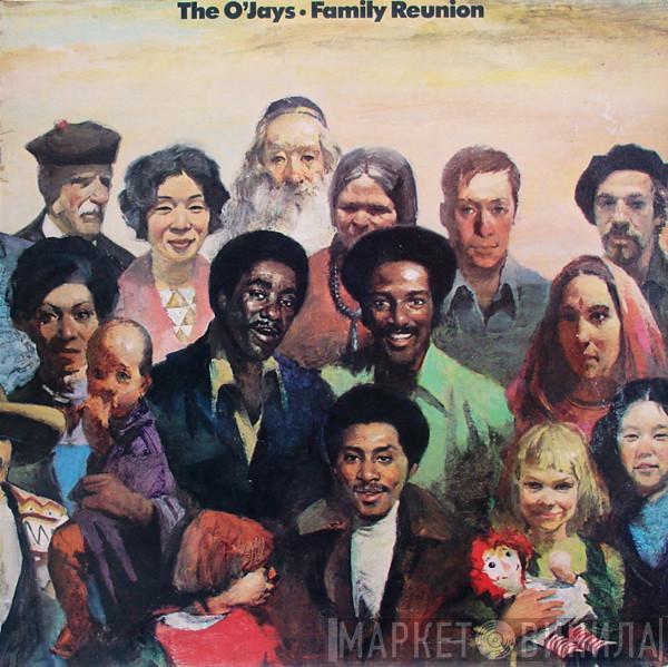  The O'Jays  - Family Reunion