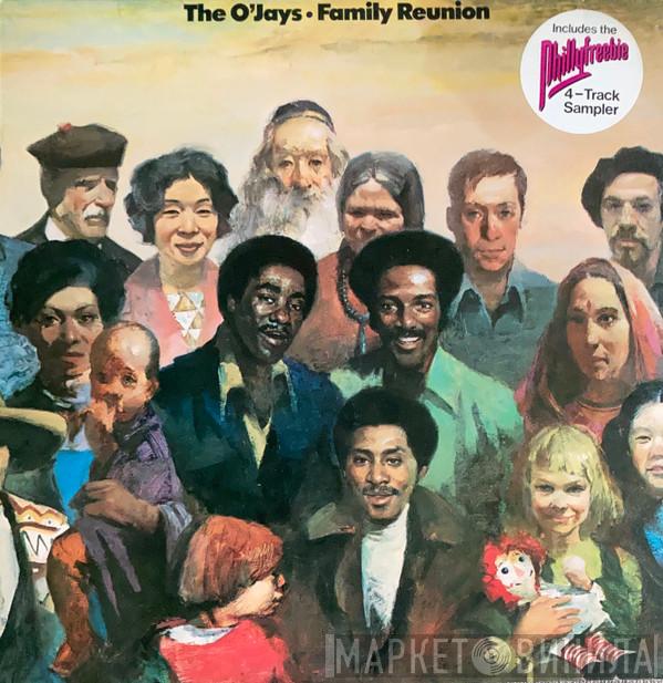  The O'Jays  - Family Reunion