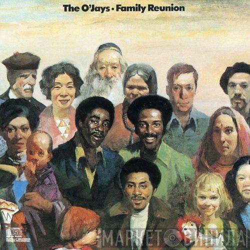  The O'Jays  - Family Reunion