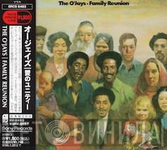  The O'Jays  - Family Reunion