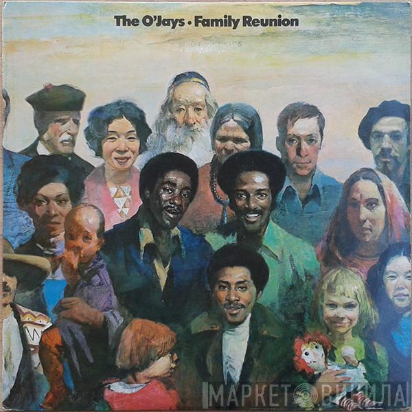  The O'Jays  - Family Reunion