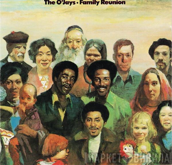  The O'Jays  - Family Reunion