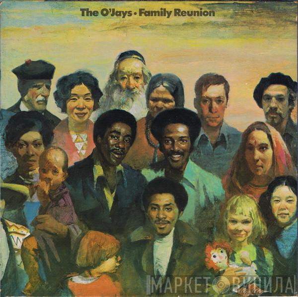  The O'Jays  - Family Reunion