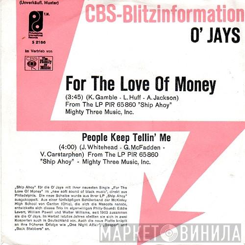  The O'Jays  - For The Love Of Money