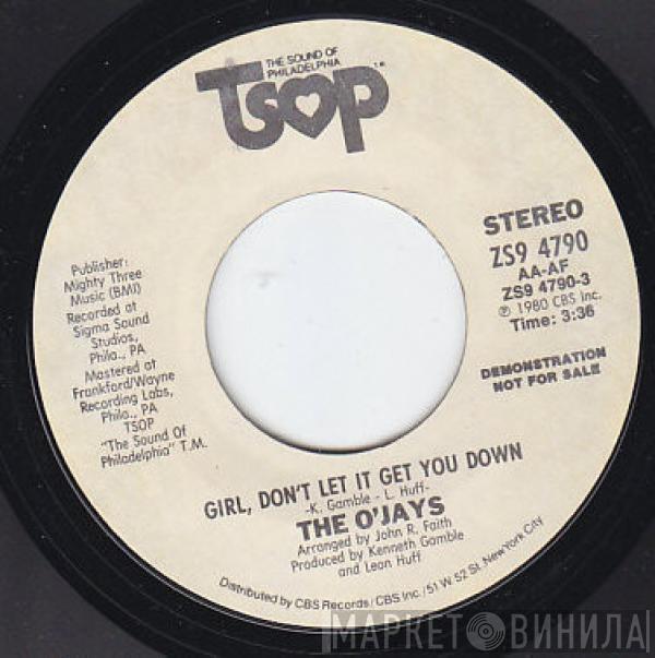 The O'Jays - Girl, Don't Let It Get You Down