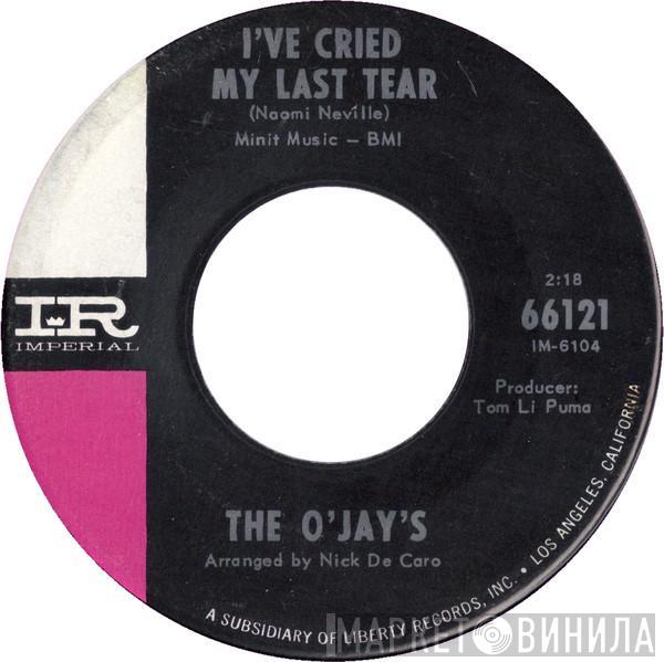 The O'Jays - I've Cried My Last Tear / Whip It On Me Baby