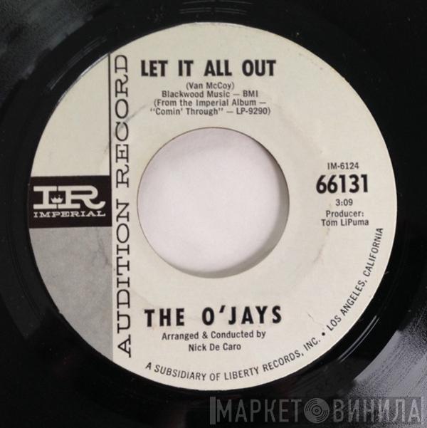 The O'Jays - Let It All Out