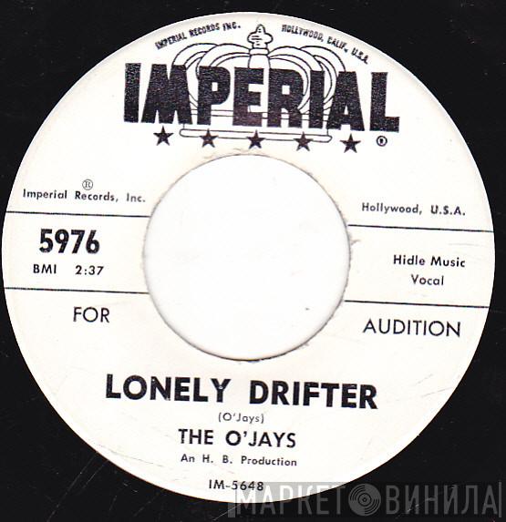 The O'Jays - Lonely Drifter / That's Enough