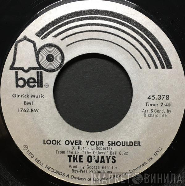 The O'Jays - Look Over Your Shoulder / Four For The Price Of One