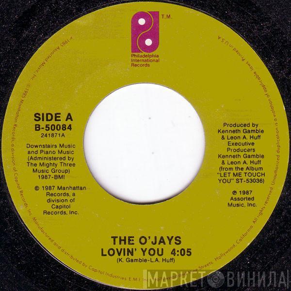 The O'Jays - Lovin' You