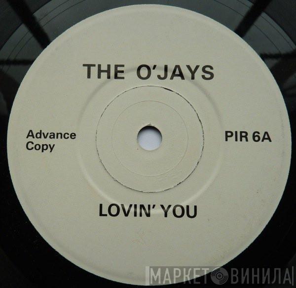 The O'Jays - Lovin' You