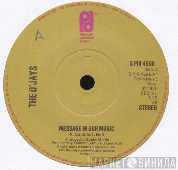 The O'Jays - Message In Our Music