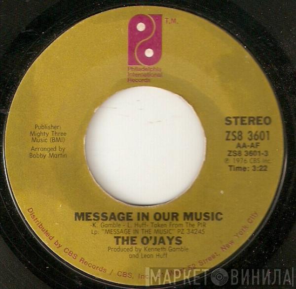 The O'Jays - Message In Our Music