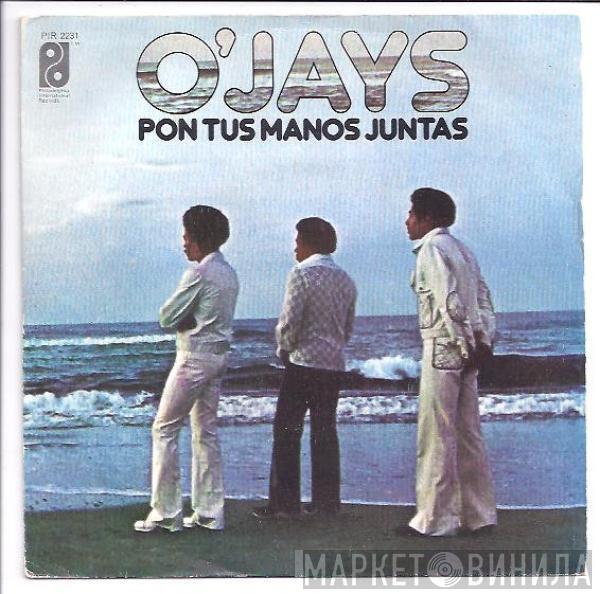 The O'Jays - Pon Tus Manos Juntas