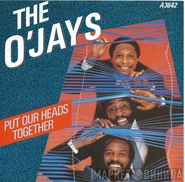 The O'Jays - Put Our Heads Together