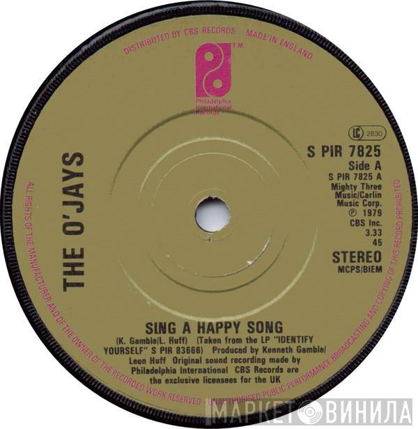  The O'Jays  - Sing A Happy Song