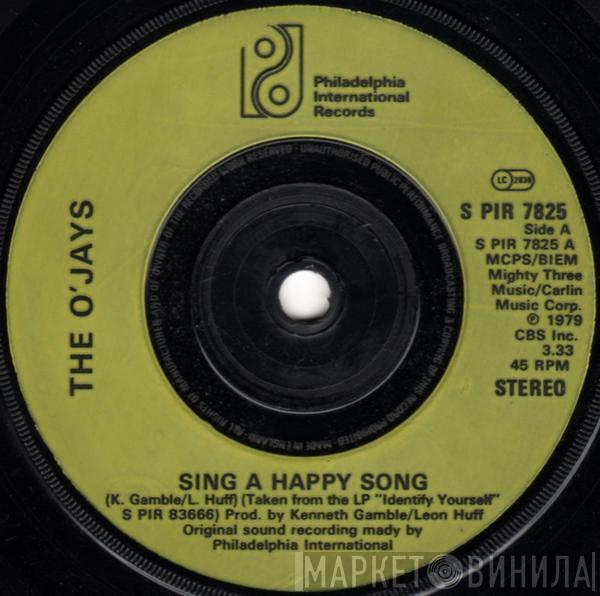  The O'Jays  - Sing A Happy Song