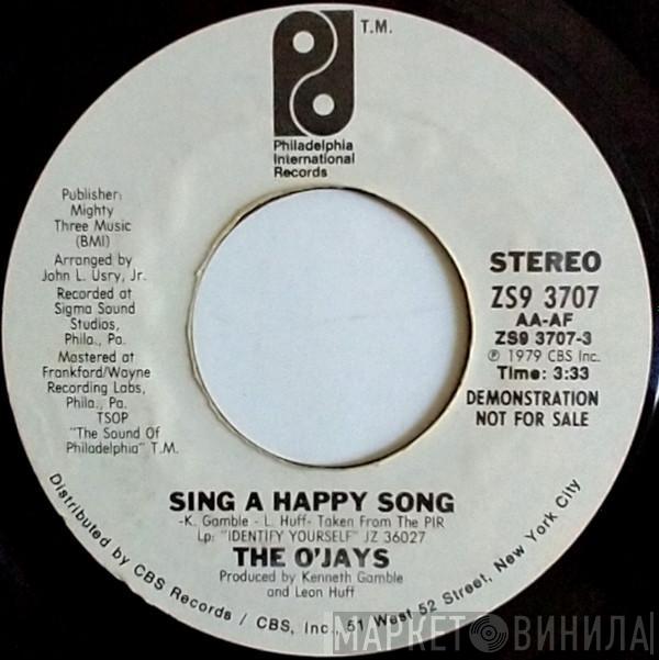 The O'Jays - Sing A Happy Song