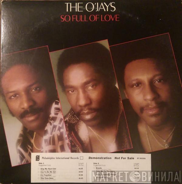 The O'Jays - So Full Of Love