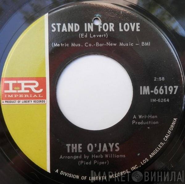 The O'Jays - Stand In For Love / Friday Night