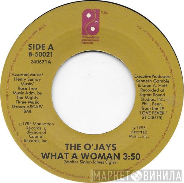 The O'Jays - What A Woman