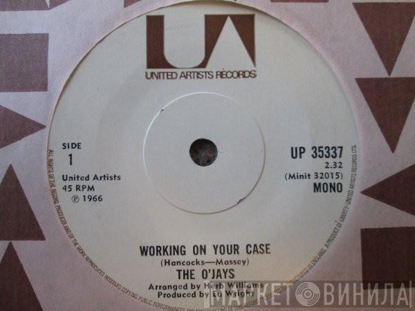 The O'Jays - Working On Your Case / Hold On