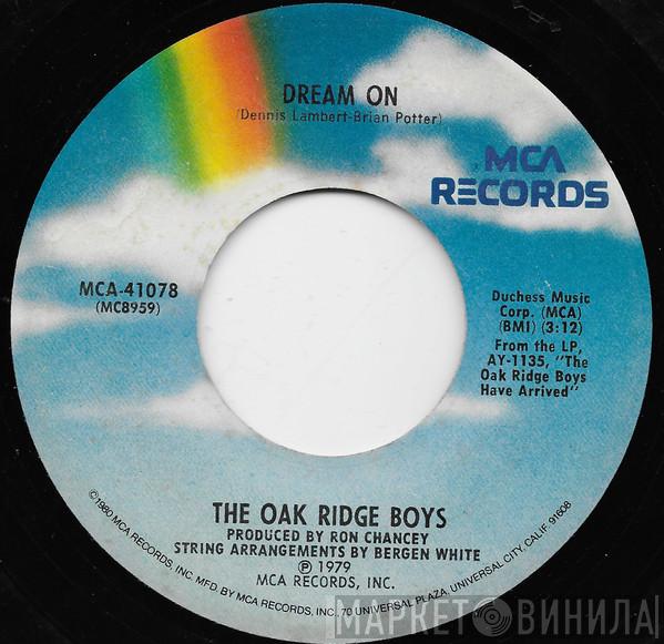  The Oak Ridge Boys  - Dream On