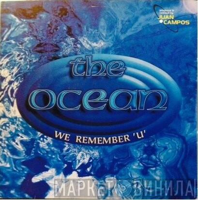 The Ocean - We Remember 'U'