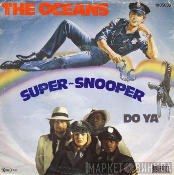 The Oceans - Super Snooper / Do Ya