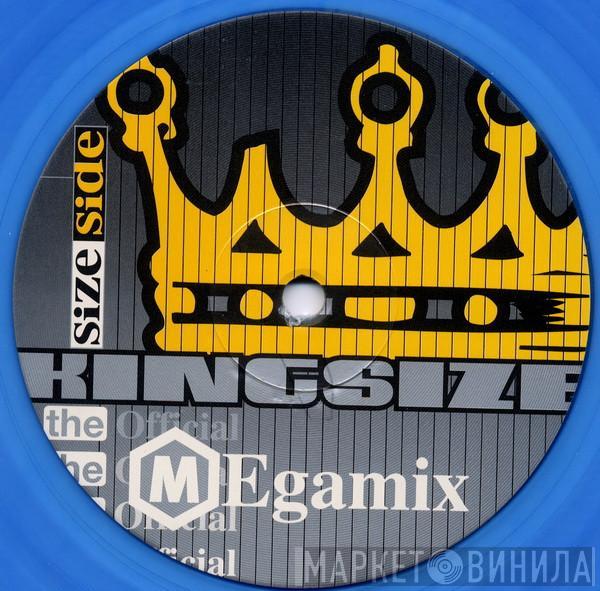  - The Official Kingsize Megamix