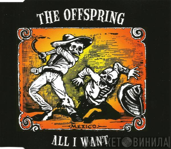 The Offspring - All I Want