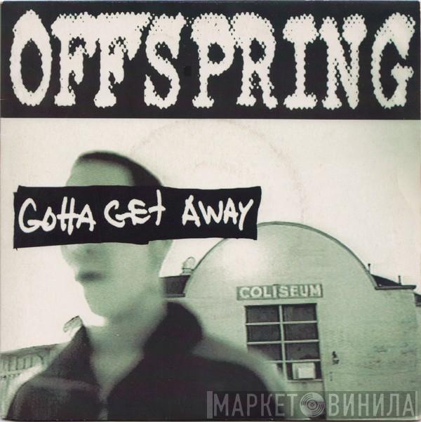 The Offspring - Gotta Get Away