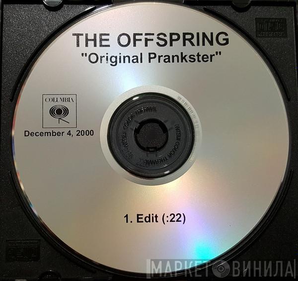  The Offspring  - Original Prankster