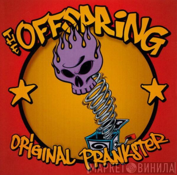  The Offspring  - Original Prankster