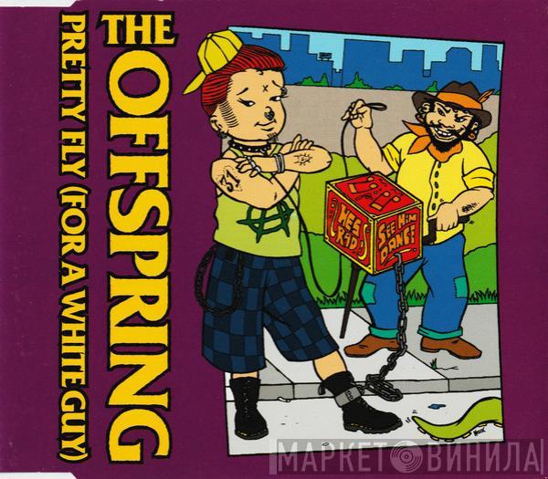 The Offspring - Pretty Fly (For A White Guy)