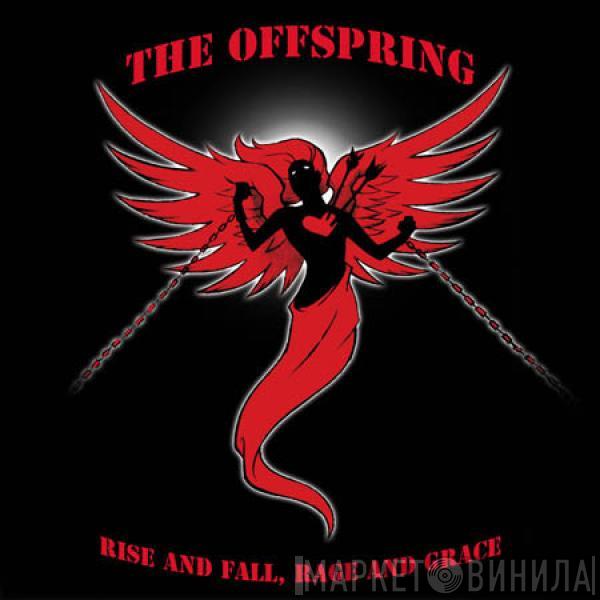  The Offspring  - Rise And Fall, Rage And Grace