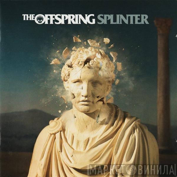 The Offspring - Splinter