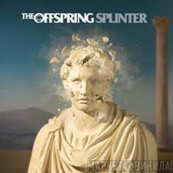 The Offspring - Splinter