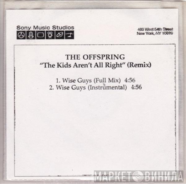  The Offspring  - The Kids Aren't Alright (Remix)