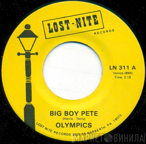  The Olympics  - Big Boy Pete / Mine Exclusively
