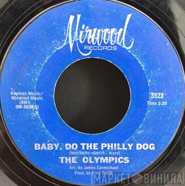 The Olympics - Baby, Do The Philly Dog