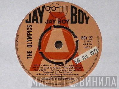 The Olympics - Hully Gully / Big Boy Pete
