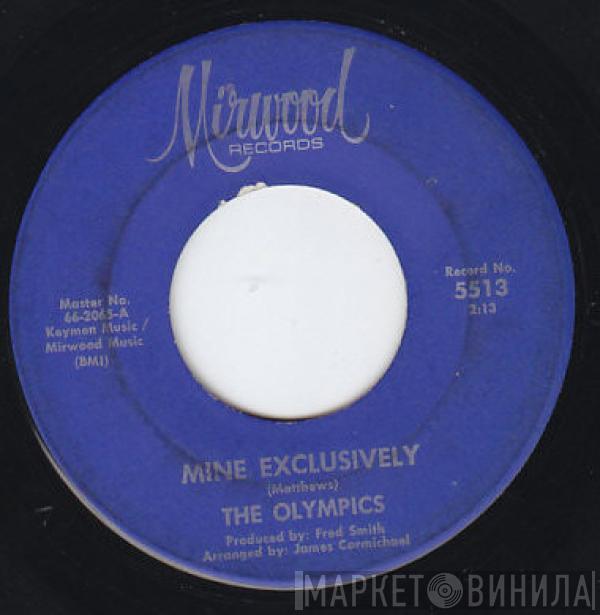 The Olympics - Mine Exclusively / Secret Agents