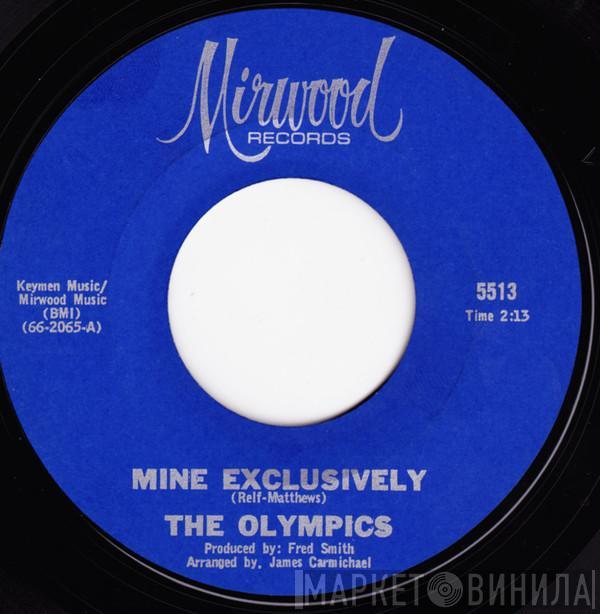 The Olympics - Mine Exclusively / Secret Agents