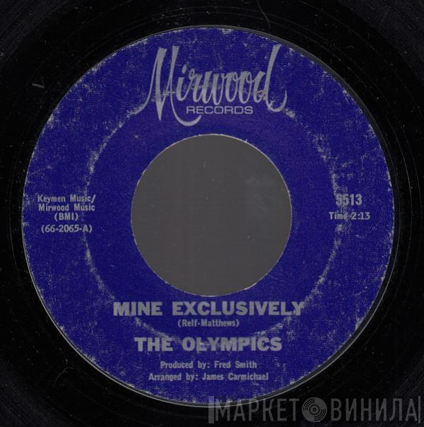 The Olympics - Mine Exclusively / Secret Agents