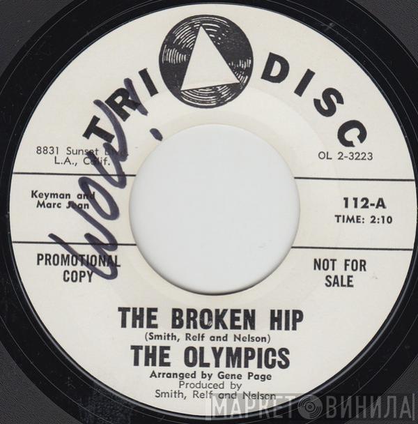 The Olympics - The Broken Hip